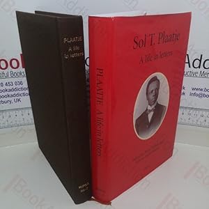 Sol T Plaatje: A Life in Letters