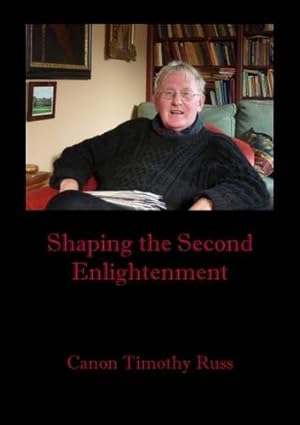 Bild des Verkufers fr Shaping the Second Enlightenment zum Verkauf von WeBuyBooks