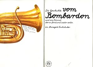 vom Bombardon und vom Konrad, der es fand und wieder verlor.