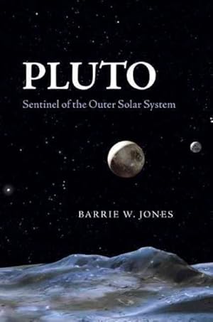 Seller image for Pluto : Sentinel of the Outer Solar System for sale by GreatBookPricesUK
