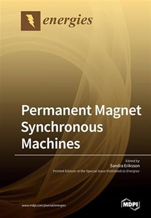 Image du vendeur pour Permanent Magnet Synchronous Machines mis en vente par GreatBookPricesUK