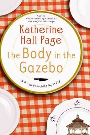 Seller image for Body in the Gazebo : A Faith Fairchild Mystery for sale by GreatBookPricesUK