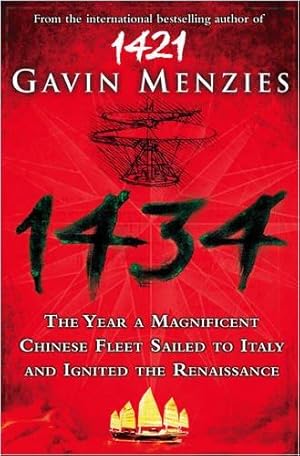 Bild des Verkufers fr 1434: The Year a Chinese Fleet Sailed to Italy and Ignited the Renaissance zum Verkauf von WeBuyBooks