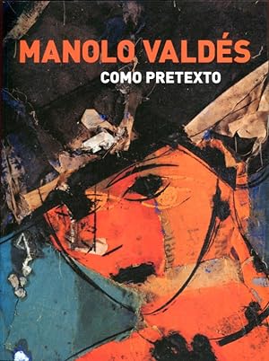 Manolo Valdés - Como Pretexto - Schloss Gottorf Ausstellung 24. Februar - 14. April 2002