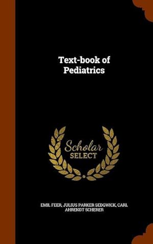 Bild des Verkufers fr Text-book of Pediatrics zum Verkauf von moluna