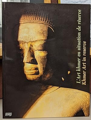 Seller image for L'Art khmer en situation de reverve / Khmer Art in reserve for sale by Moe's Books