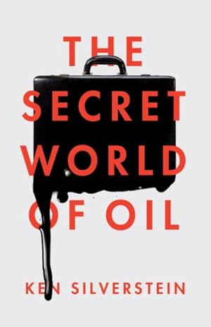 Immagine del venditore per Secret World of Oil venduto da GreatBookPricesUK