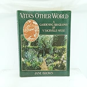Image du vendeur pour Vitas Other World: A Gardening Biography of Vita Sackville-West mis en vente par Cat On The Shelf