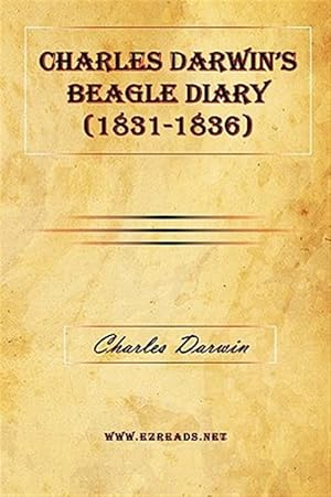 Seller image for Charles Darwin's Beagle Diary (1831-1836) for sale by GreatBookPricesUK