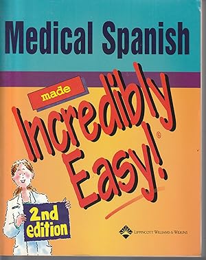 Bild des Verkufers fr Medical Spanish Made Incredibly Easy 2Ed. Book & Cd zum Verkauf von fourleafclover books