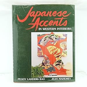 Seller image for Japanese Accents in Western Interiors for sale by Cat On The Shelf