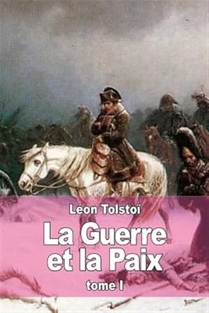 Image du vendeur pour La Guerre Et La Paix -Language: french mis en vente par GreatBookPricesUK