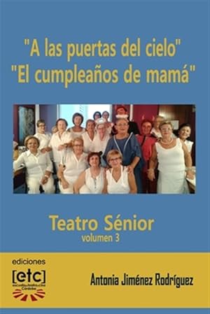 Image du vendeur pour A las puertas del cielo y El cumpleaos de mam/ At the gates of heaven and Mom's birthday -Language: spanish mis en vente par GreatBookPrices