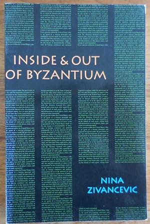 Immagine del venditore per Inside & Out of Byzantium (Signed) venduto da Derringer Books, Member ABAA