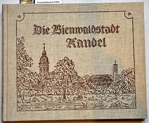 Seller image for Die Bienwaldstadt Kandel : Wissenswertes aus der Geschichte von Kandel und der nheren Umgebung mit Bildern aus der Vergangenheit for sale by Versandantiquariat Bernd Keler