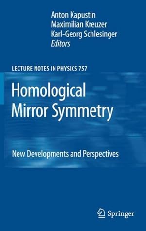 Seller image for Homological Mirror Symmetry : New Developments and Perspectives for sale by GreatBookPrices
