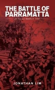 Bild des Verkufers fr The Battle of Parramatta: 21 to 22 March 1797 zum Verkauf von GreatBookPrices