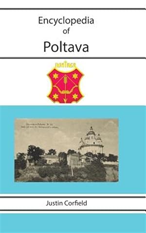 Bild des Verkufers fr Encyclopedia of Poltava zum Verkauf von GreatBookPrices