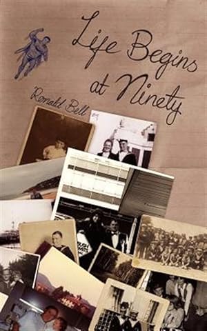 Seller image for Life Begins at Ninety for sale by GreatBookPrices