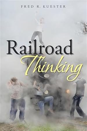 Seller image for Railroad Thinking for sale by GreatBookPrices