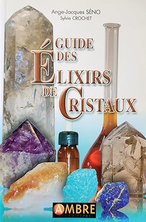 Guide des élixirs de cristaux