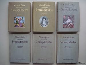 Illustrierte Sittengeschichte vom Mittelalter bis zur Gegenwart. 3 Bände u. 3 Ergänzungsbände. (=...
