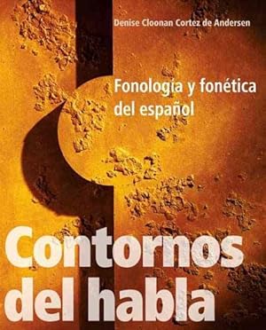 Image du vendeur pour Contornos del Habla : Fonologia Y Fonetica Del Espanol mis en vente par GreatBookPrices