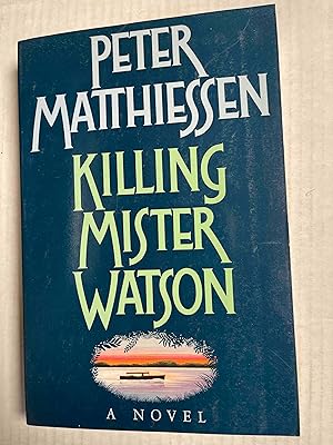 Bild des Verkufers fr Killing Mister Watson zum Verkauf von Jake's Place Books