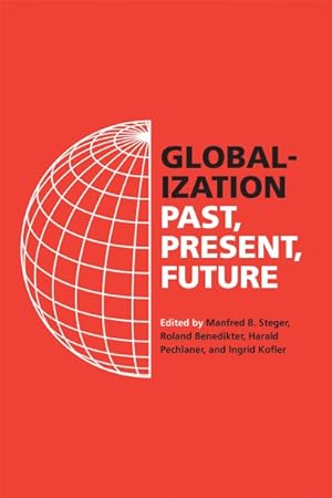 Immagine del venditore per Globalization : Past, Present, Future venduto da GreatBookPrices