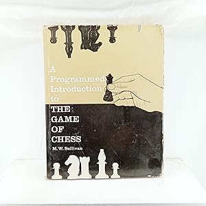 Image du vendeur pour A programmed introduction to the game of chess mis en vente par Cat On The Shelf