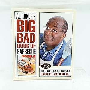 Imagen del vendedor de Al Rokers Big Bad Book of Barbecue: 100 Easy Recipes for Backyard Barbecue and Grilling a la venta por Cat On The Shelf