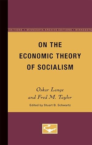 Imagen del vendedor de On the Economic Theory of Socialism a la venta por GreatBookPrices