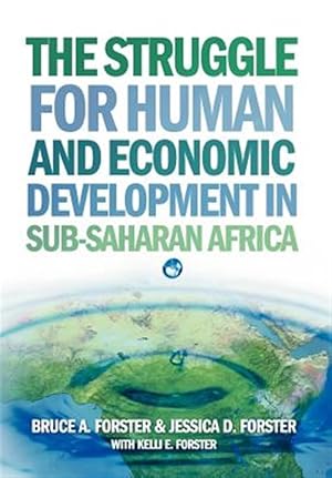 Seller image for The Struggle for Human and Economic Development in Sub-Saharan Africa for sale by GreatBookPrices