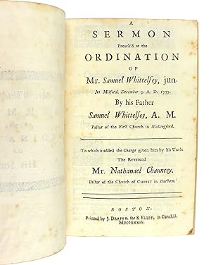 A Sermon Preach'd at the Ordination of Mr. Samuel Whittelsey, jun. at Milford, December 9. A.D. 1...