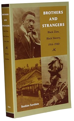 Brothers and Strangers Black Zion, Black Slavery, 1914-1920