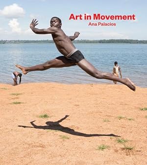 Immagine del venditore per Art in Movement : Art for Social Change in Uganda / El Arte El Cambio Social En Uganda venduto da GreatBookPrices