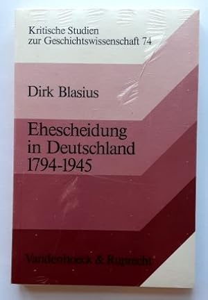 Bild des Verkufers fr Ehescheidung in Deutschland 1794-1945. Scheidung und Scheidungsrecht in historischer Perspektive. zum Verkauf von BuchKunst-Usedom / Kunsthalle