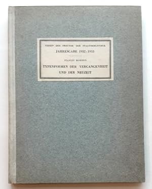 Stanley Morison : Typenformen der Vergangenheit und Neuzeit.