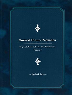 Seller image for Sacred Piano Preludes : Original Piano Solos for Worship Services for sale by GreatBookPrices