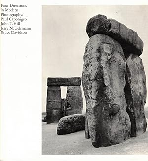 Four Directions in Modern Photography: Paul Caponigro, John T. Hill, Jerry N. Uelsmann, Bruce Dav...