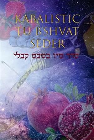 Immagine del venditore per Kabalistic Tu B'shvat Seder venduto da GreatBookPricesUK