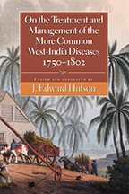 Bild des Verkufers fr On the Treatment and Management of the More Common West-india Diseases 1750-1802 zum Verkauf von GreatBookPrices