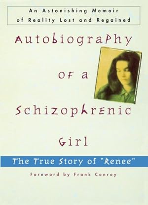 Immagine del venditore per Autobiography of a Schizophrenic Girl : The True Story of "Renee" venduto da GreatBookPrices