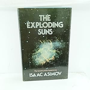 Seller image for The Exploding Suns: The Secrets of the Supernovas for sale by Cat On The Shelf