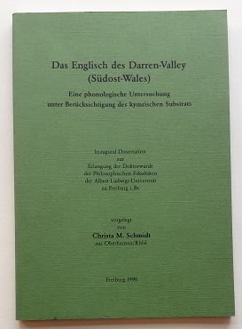 Christa M. Schmidt : Das Englisch des Darren-Valley (Südost-Wales). - Eine phonologische Untersuc...