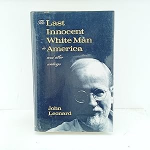 Seller image for The Last Innocent White Man in America: And Other Writings for sale by Cat On The Shelf