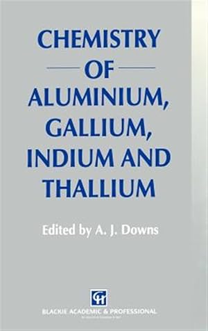 Seller image for Chemistry of Aluminum, Gallium, Indium and Thallium for sale by GreatBookPrices