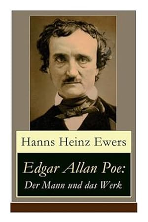Bild des Verkufers fr Edgar Allan Poe : Der Mann Und Das Werk -Language: german zum Verkauf von GreatBookPrices
