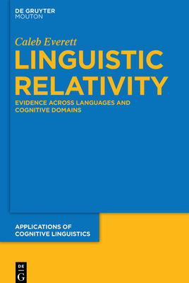Seller image for Linguistic Relativity: Evidence Across Languages and Cognitive Domains (Paperback or Softback) for sale by BargainBookStores