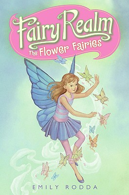 Seller image for Fairy Realm #2: The Flower Fairies (Paperback or Softback) for sale by BargainBookStores